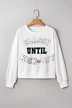 Load image into Gallery viewer, White CLASSY UNTIL KICKOFF Plush Letter Patched Loose Sweatshirt