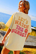 Load image into Gallery viewer, Yellow Cream Back LET&#39;S WATCH THE SUNSET Print Half Sleeve Tee
