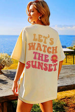 Load image into Gallery viewer, Yellow Cream Back LET&#39;S WATCH THE SUNSET Print Half Sleeve Tee
